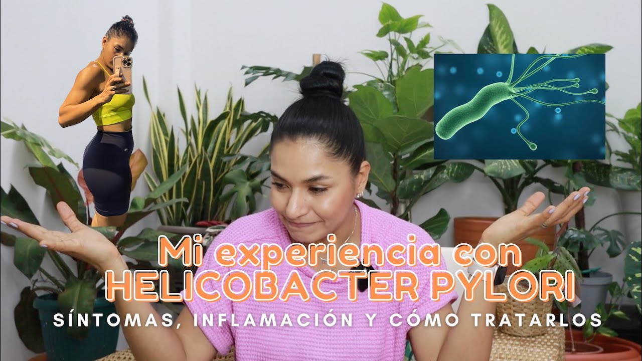 Mi experiencia con el HELICOBACTER PYLORI #inflamación #colonirritable #digestion