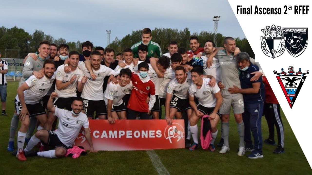 FINAL PLAYOFF ASCENSO 2&ordf; RFEF | Burgos CF Promesas 2 - 1 CD Mirand&eacute;s B
