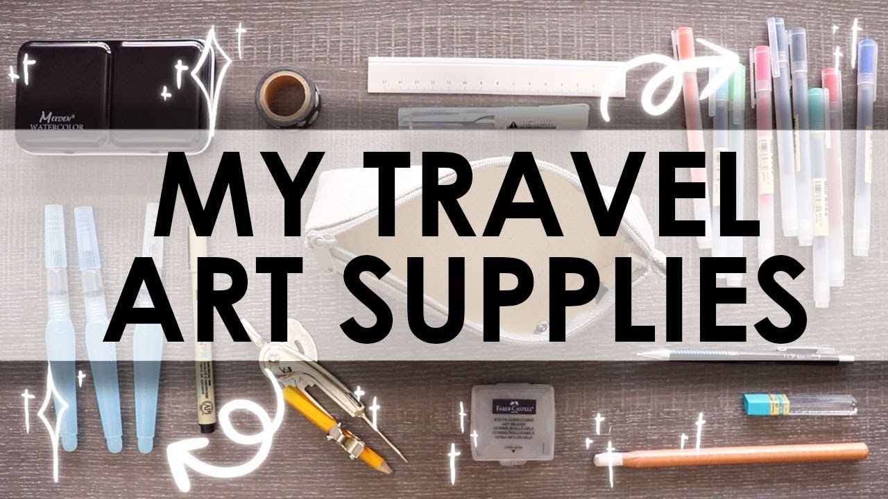 MY TRAVEL ART SUPPLIES - Must Have On The Road