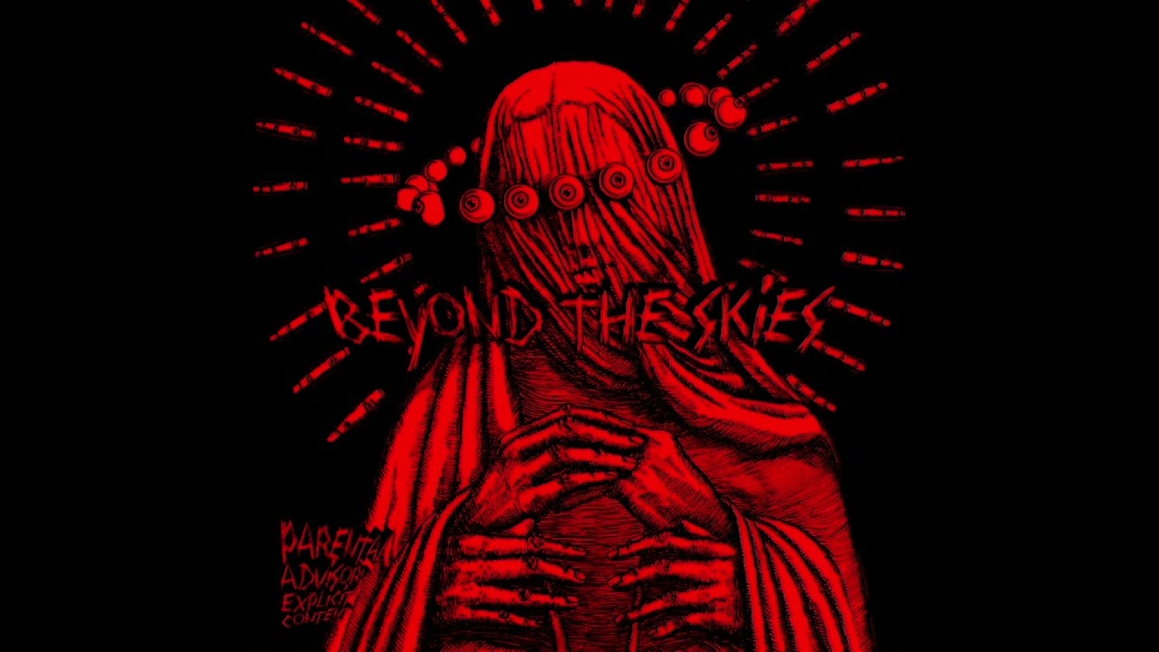 BEYOND THE SKIES
