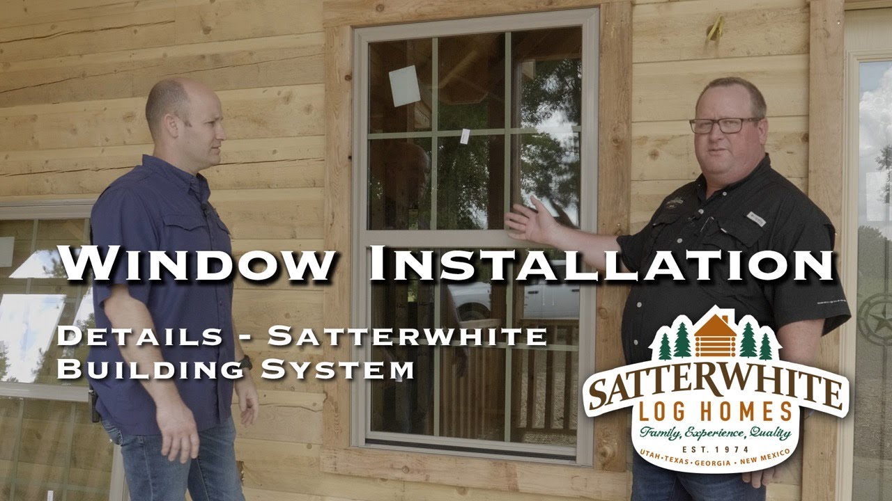 WINDOW INSTALLATION - SATTERWHITE BUILDING SYSTEM