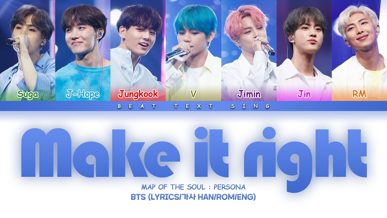 BTS Make It Right Color Coded Lyrics/가사 (Han/Rom/Eng)