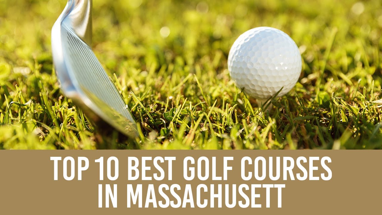 Best Golf Courses in Massachusetts