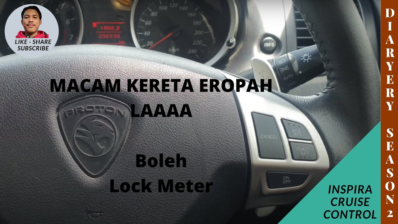 S2 EP148 : Inspira 2.0 Boleh Lock Speed Kereta | Drive Tanpa Pijak Minyak | Inspira Cruise Control