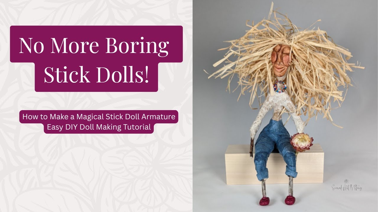No More Boring Stick Dolls! Build a Magical Stick Doll Armature