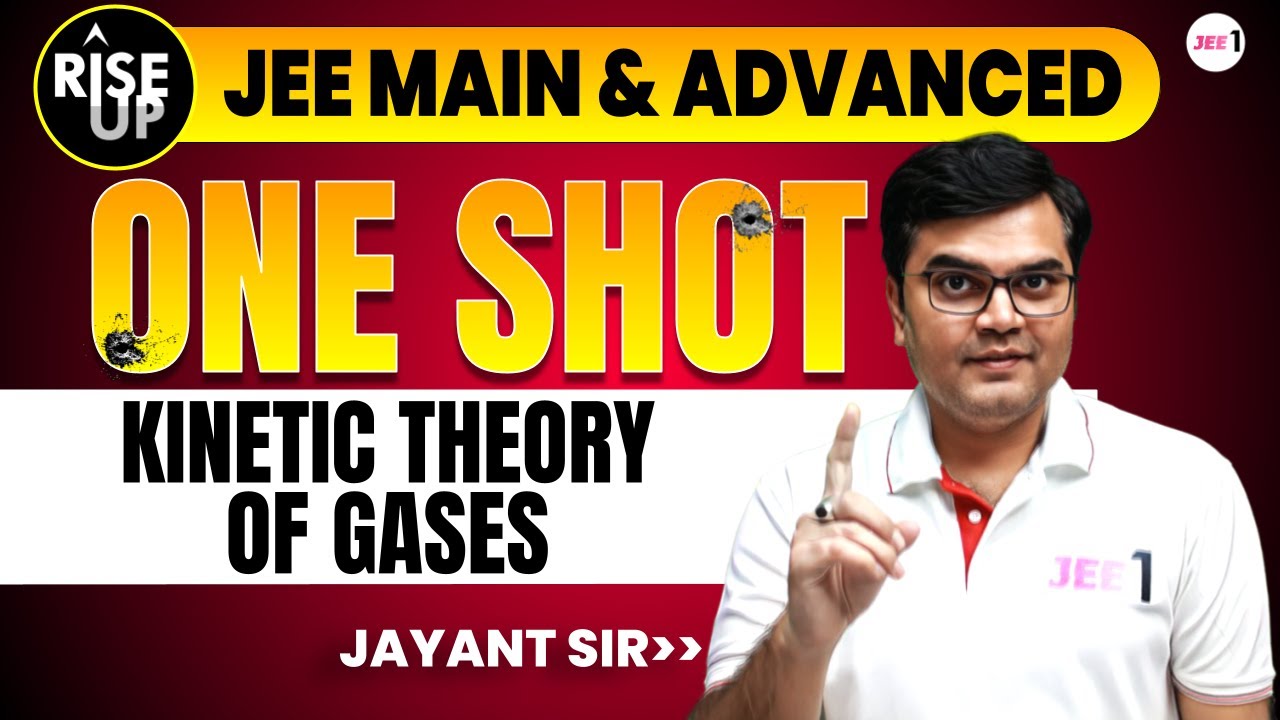 Kinetic Theory of Gases | One Shot - Rise-Up | JEE Main & Advanced | #jee2024 #jee2025 #jayantnagda