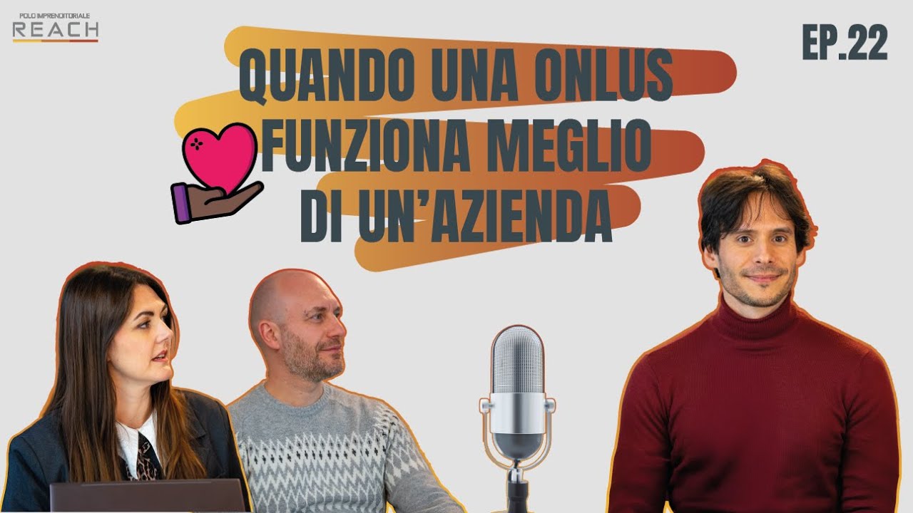 Quando una Onlus funziona meglio di un'azienda - PUNTATA 22
