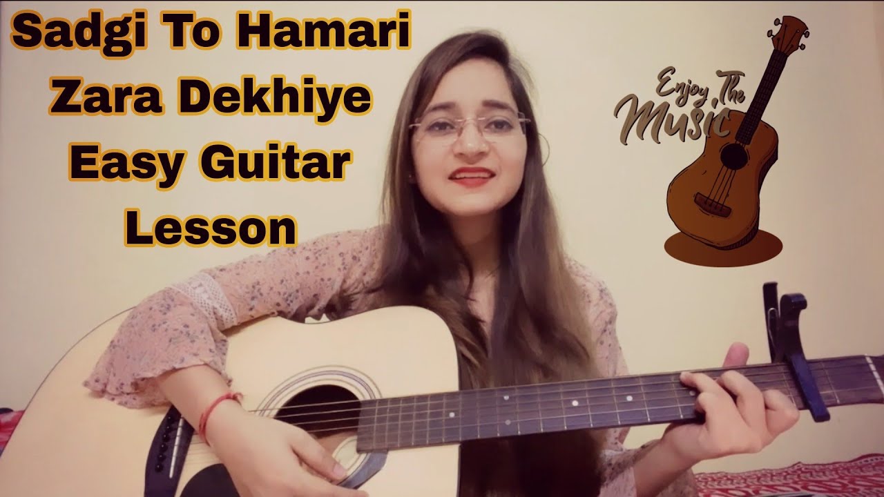 Sadgi To Hamari Zara Dekhiye Easy Guitar Lesson, Chords and Cover l  Nusrat Fateh khan l Diya Pandey