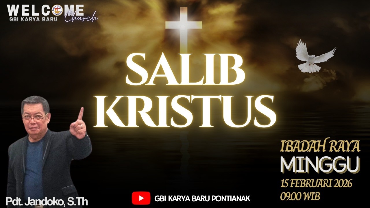 IBADAH RAYA | 15 FEBRUARI 2026 | GBI KARYA BARU Pontianak | Pdt. Jandoko, S.Th