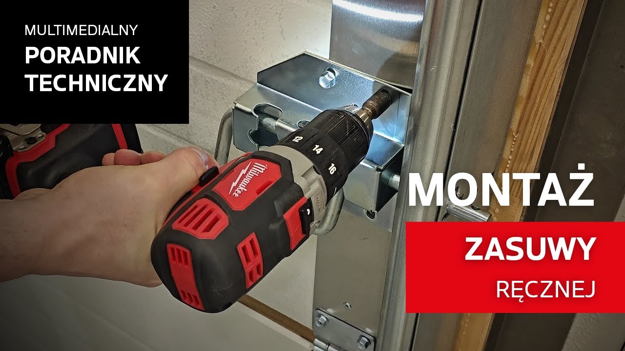 Montaż zasuwy ręcznej