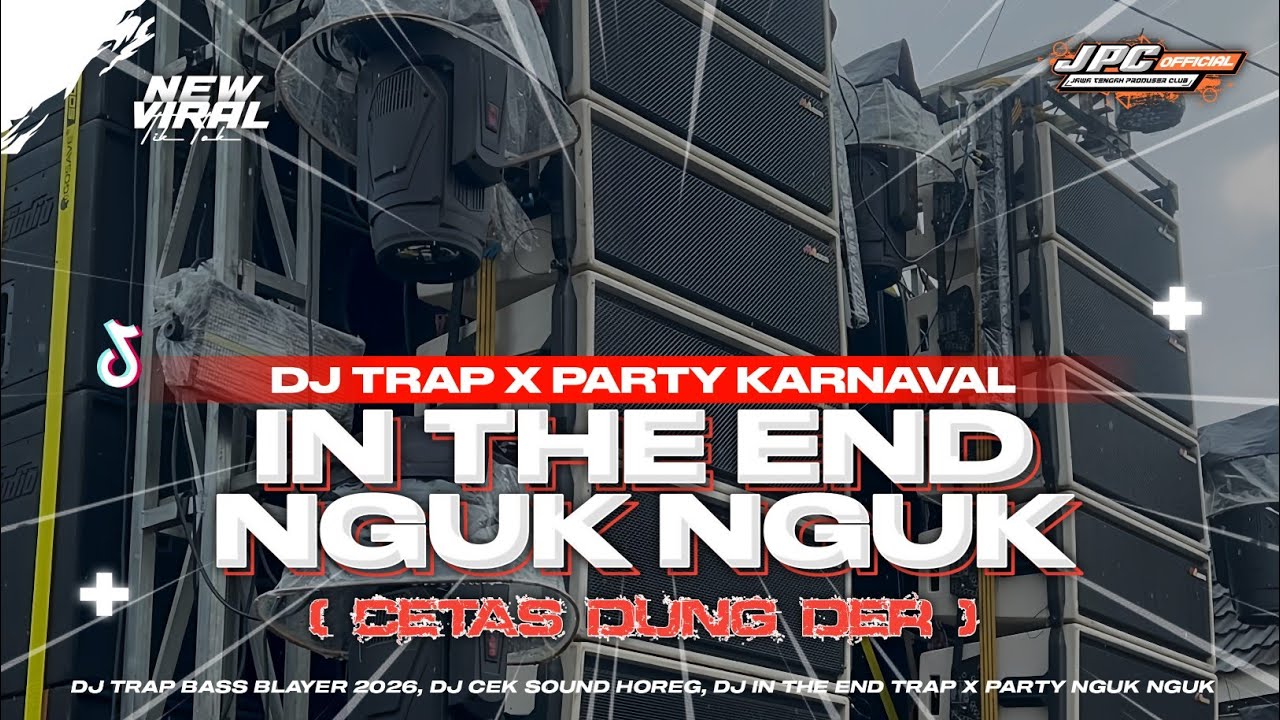 DJ IN THE END‼️| DJ TRAP X PARTY NGUK NGUK FYP TIKTOK🔥