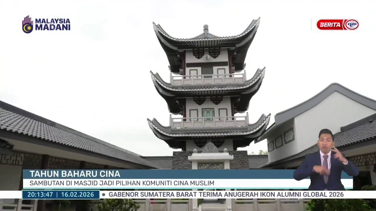 16 FEB 2026 -BERITA PERDANA- TAHUN BAHARU CINA: SAMBUTAN DI MASJID JADI PILIHAN KOMUNITI CINA MUSLIM