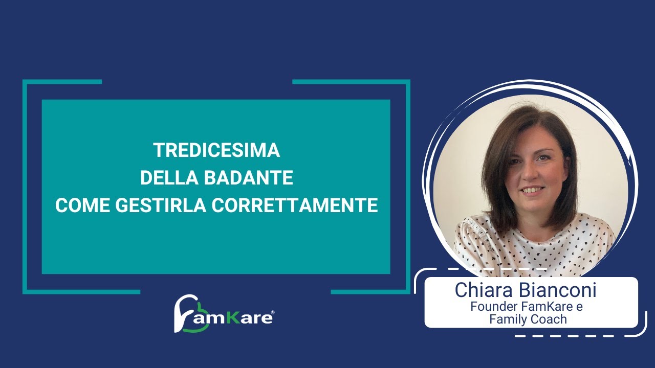 TREDICESIMA DELLA BADANTE: COME CALCOLARLA E COME PAGARLA 