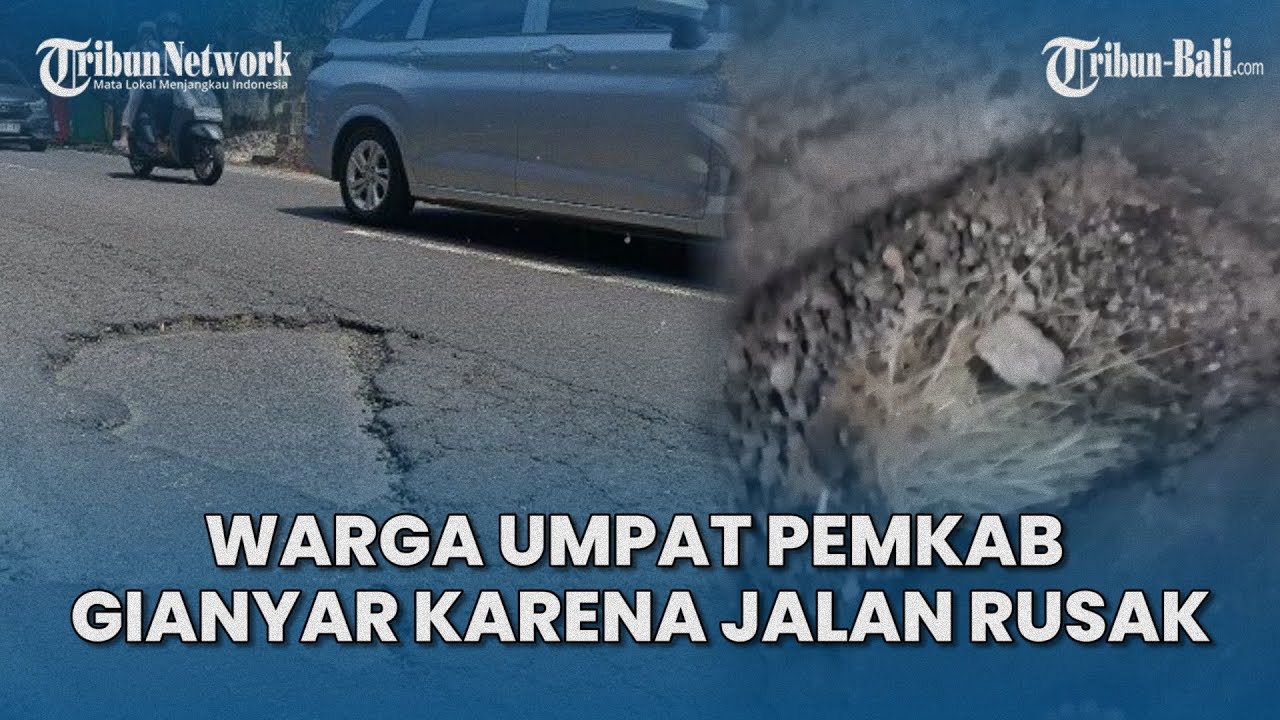 Respon Bupati Mahayastra, Warga Umpat Pemkab Gianyar Karena Jalan Rusak