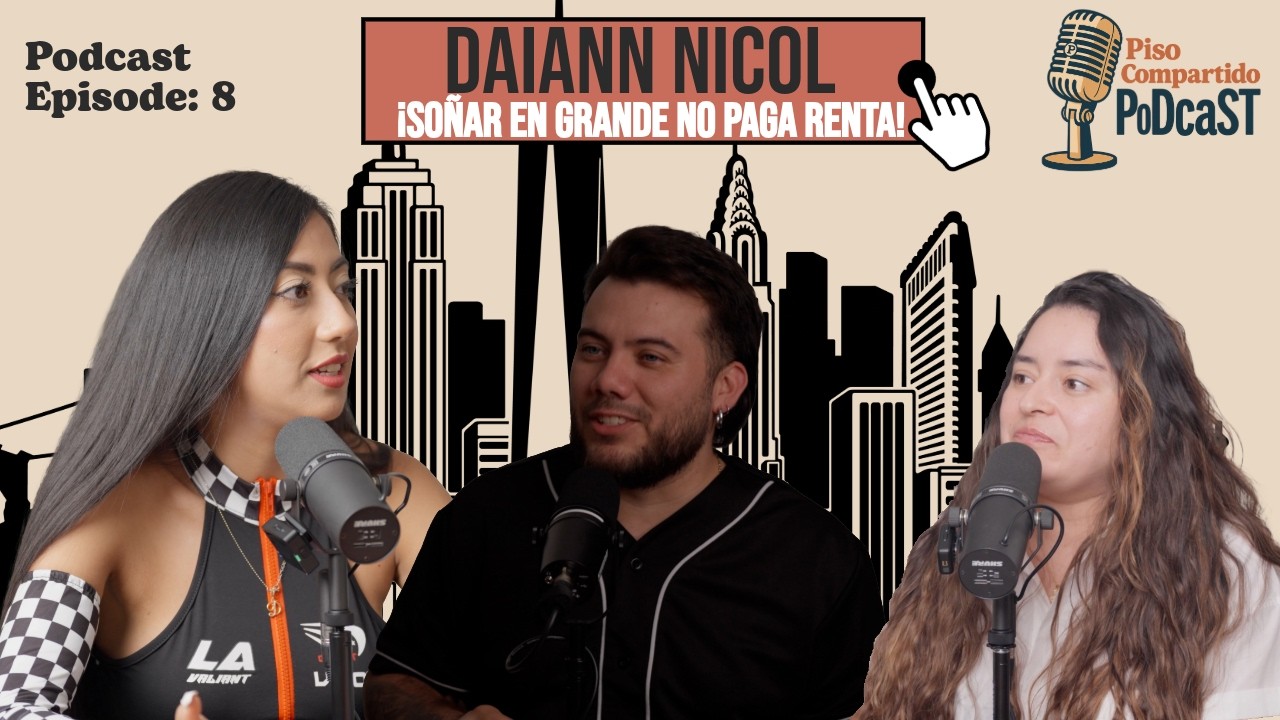 Ep 8 Daiann Nicol 🇨🇴 