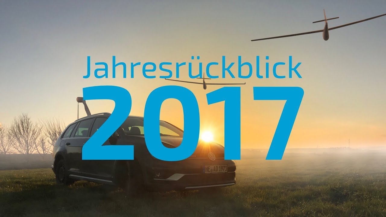 Segelfliegen • Jahresrückblick 2017