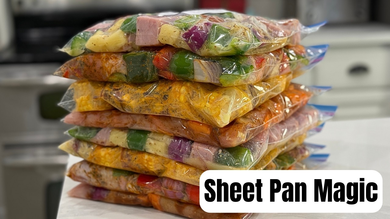 Prep Once, Eat All Week - Sheet Pan Freezer Meals