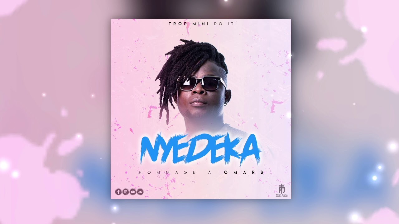 Omar B - Nyedeka Beat Hommage Prod by Trop Mini