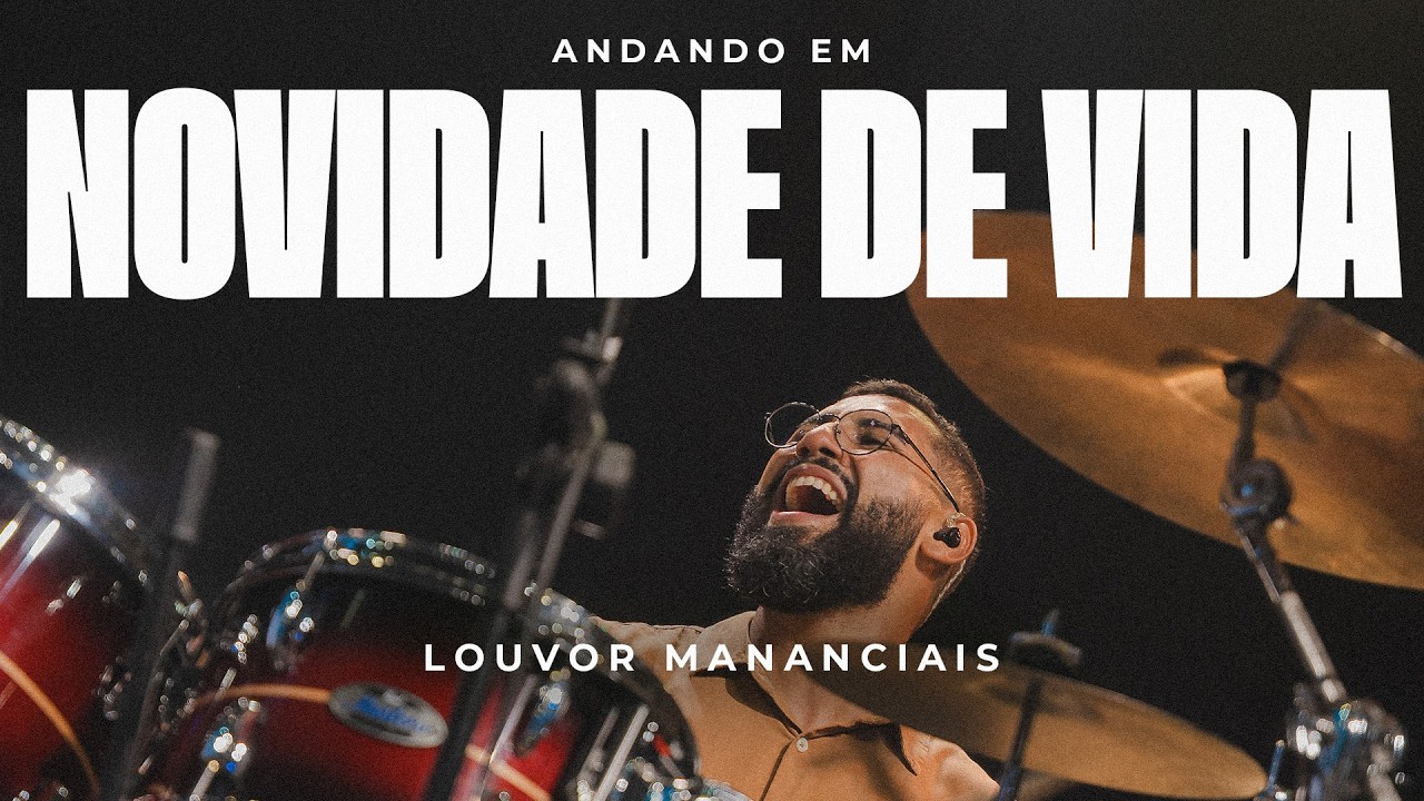 Louvor - Novidade de Vida | Mananciais RJ