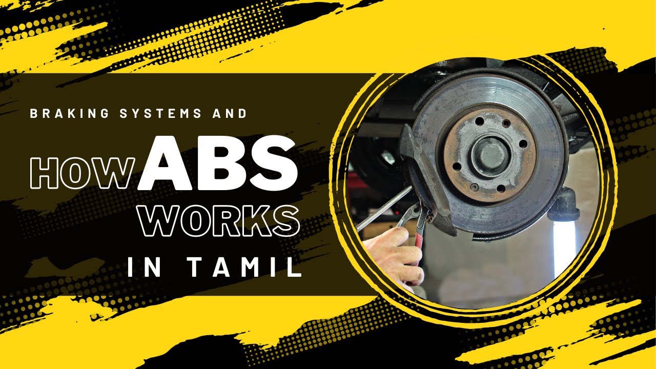 ABS (Antilock Braking System) | How Brakes Work | Explained in Tamil