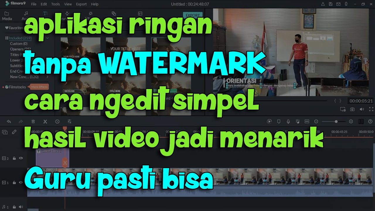 TUTORIAL EDIT VIDEO PPL PPG DENGAN APLIKASI FILMORA