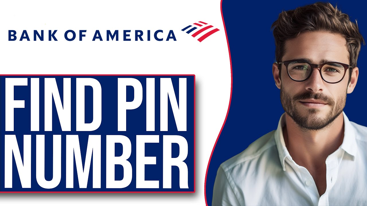 How To Find Your Pin Number For Debit Card Bank Of America (2025)