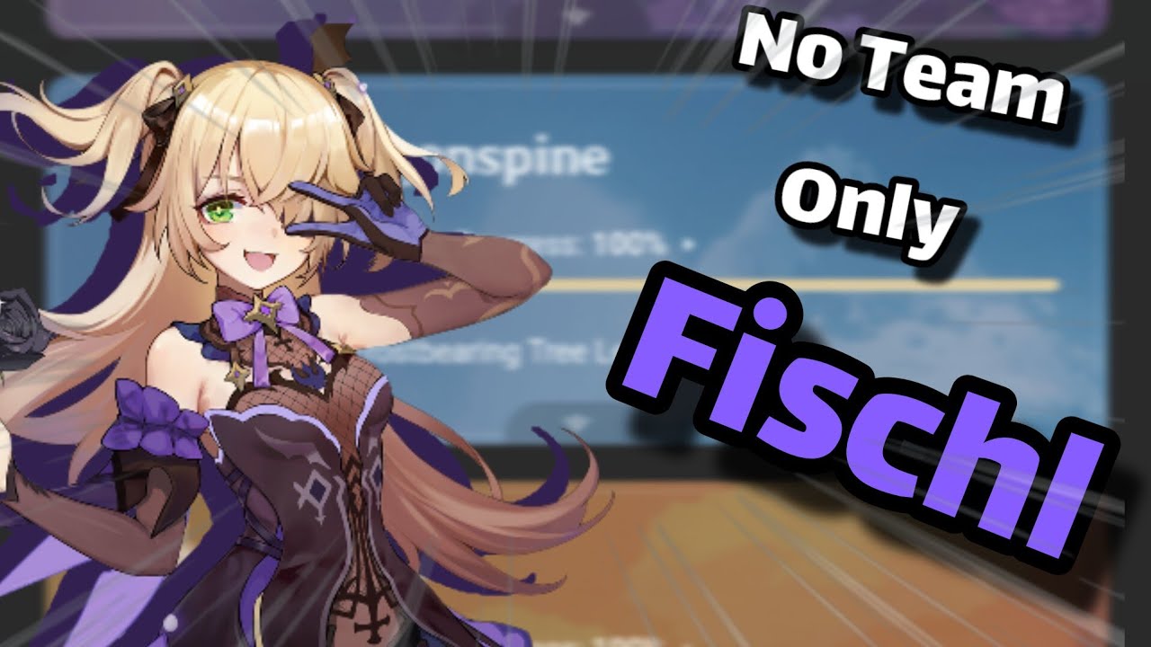 Can i beat genshin impact using Fischl only?