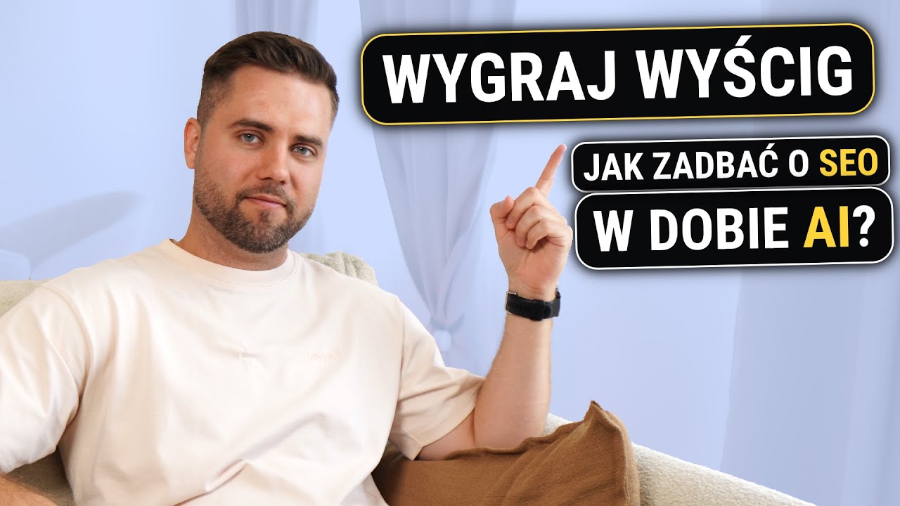 Zrób to i spraw by Twoja strona się klikała! Wyjaśniam SEO w dobie AI.