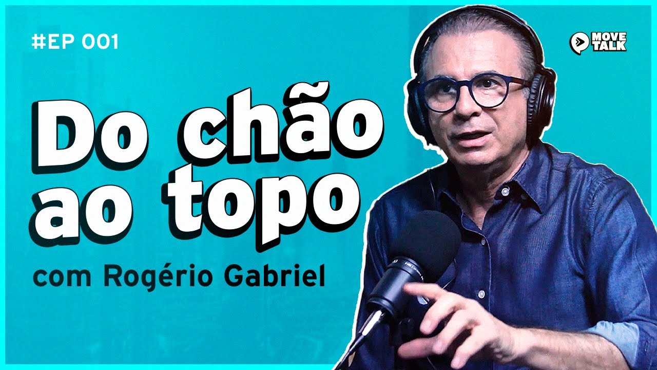 MoveTalk #001 - Trajetória de Rogério Gabriel, CEO e Fundador da MoveEdu