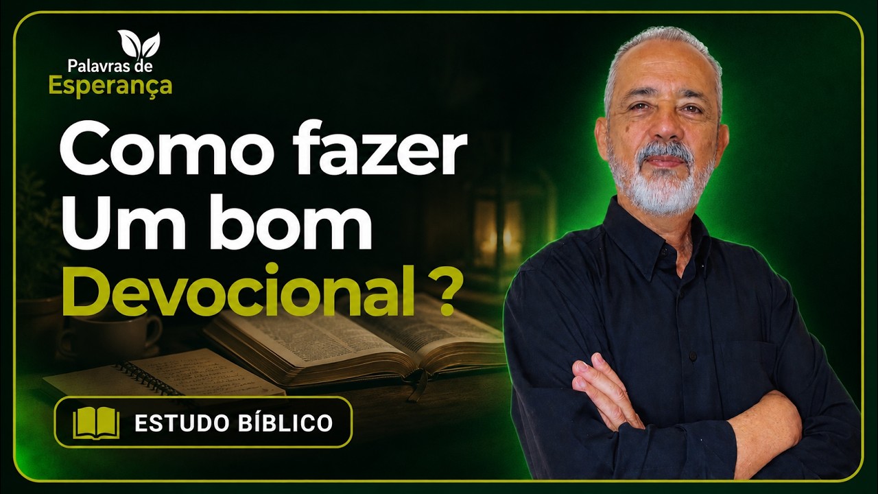 5 DICAS PARA UM BOM DEVOCIONAL