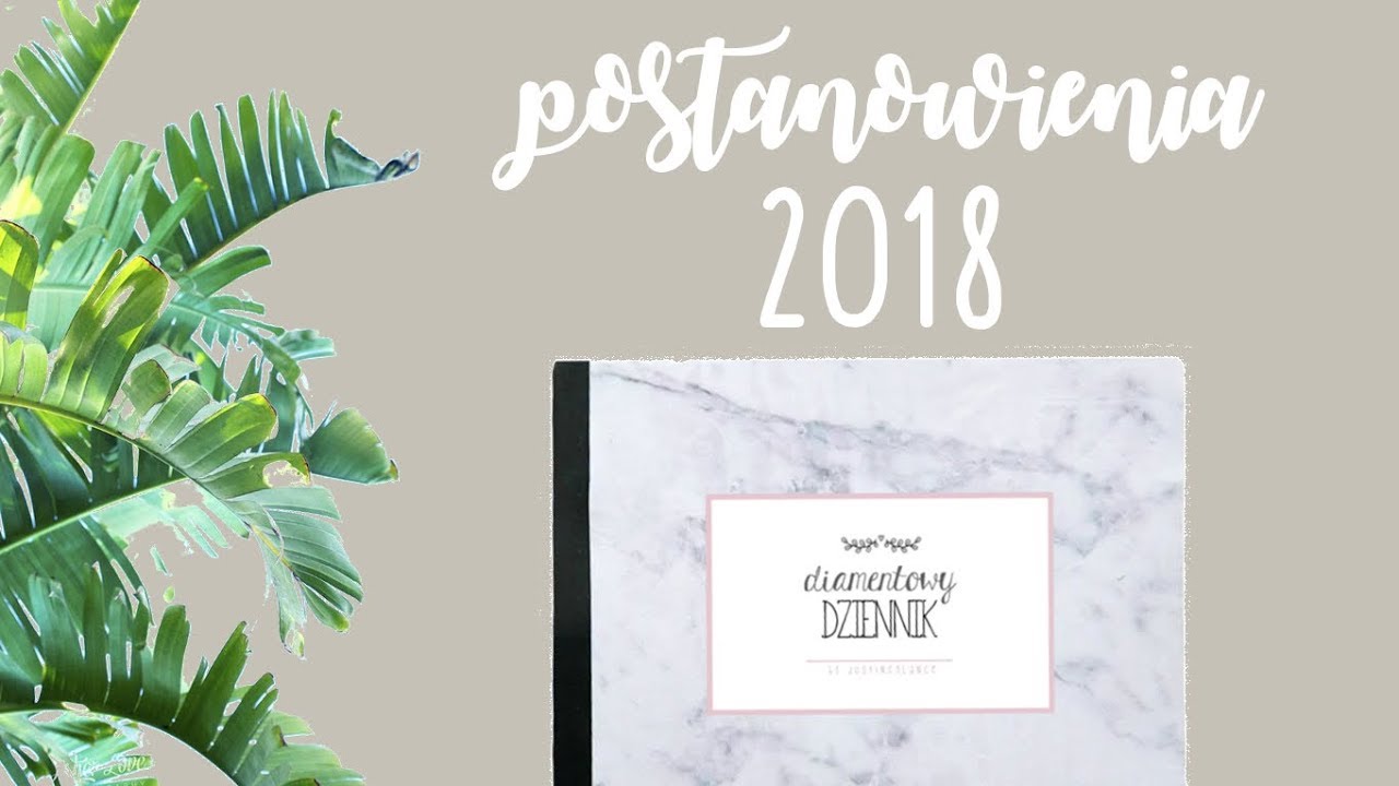 Diamentowy Dziennik - DOBRE CELE NA 2018 ROK