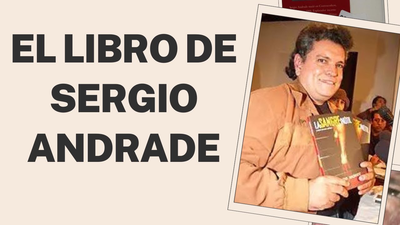 EL LIBRO DE SERGIO ANDRADE 