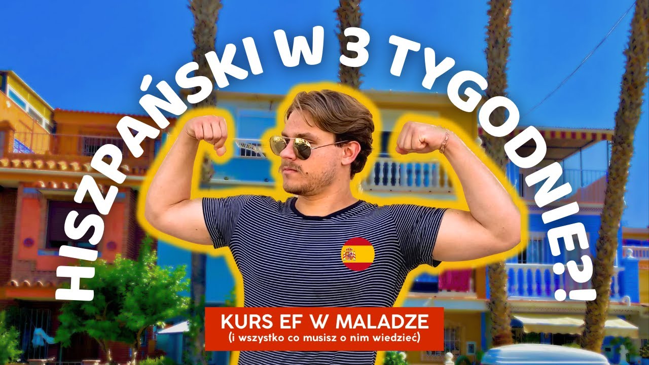 Najlepszy Sposób na Naukę Języka Obcego | Kurs EF Malaga