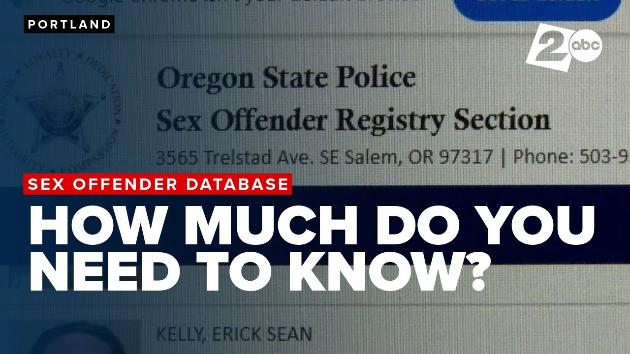 Oregon's sex offender database limits information. Is it too much or not enough?