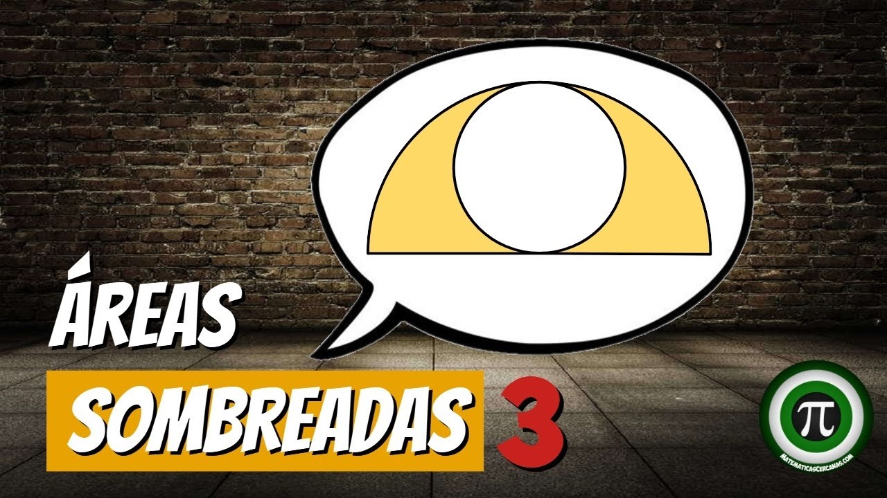 ÁREAS SOMBREADAS (Parte 3)