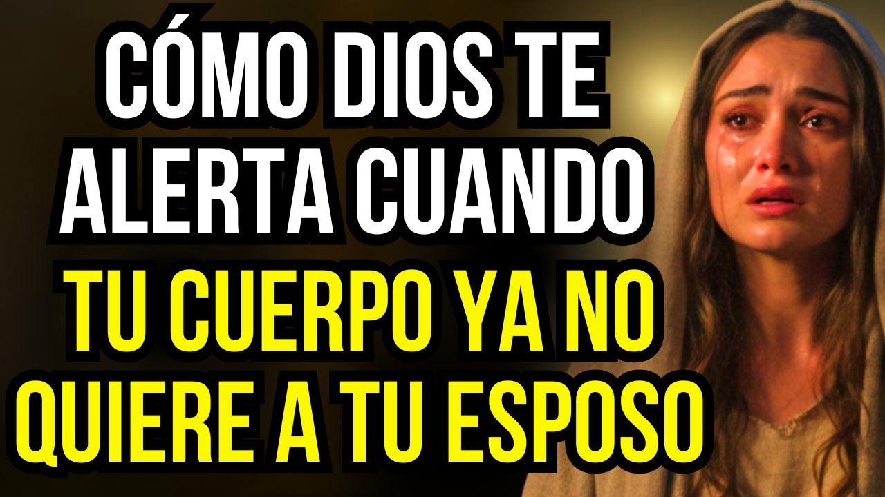 LO QUE DIOS TE MUESTRA CUANDO TU CUERPO RECHAZA A TU MARIDO EN LA INTIMIDAD