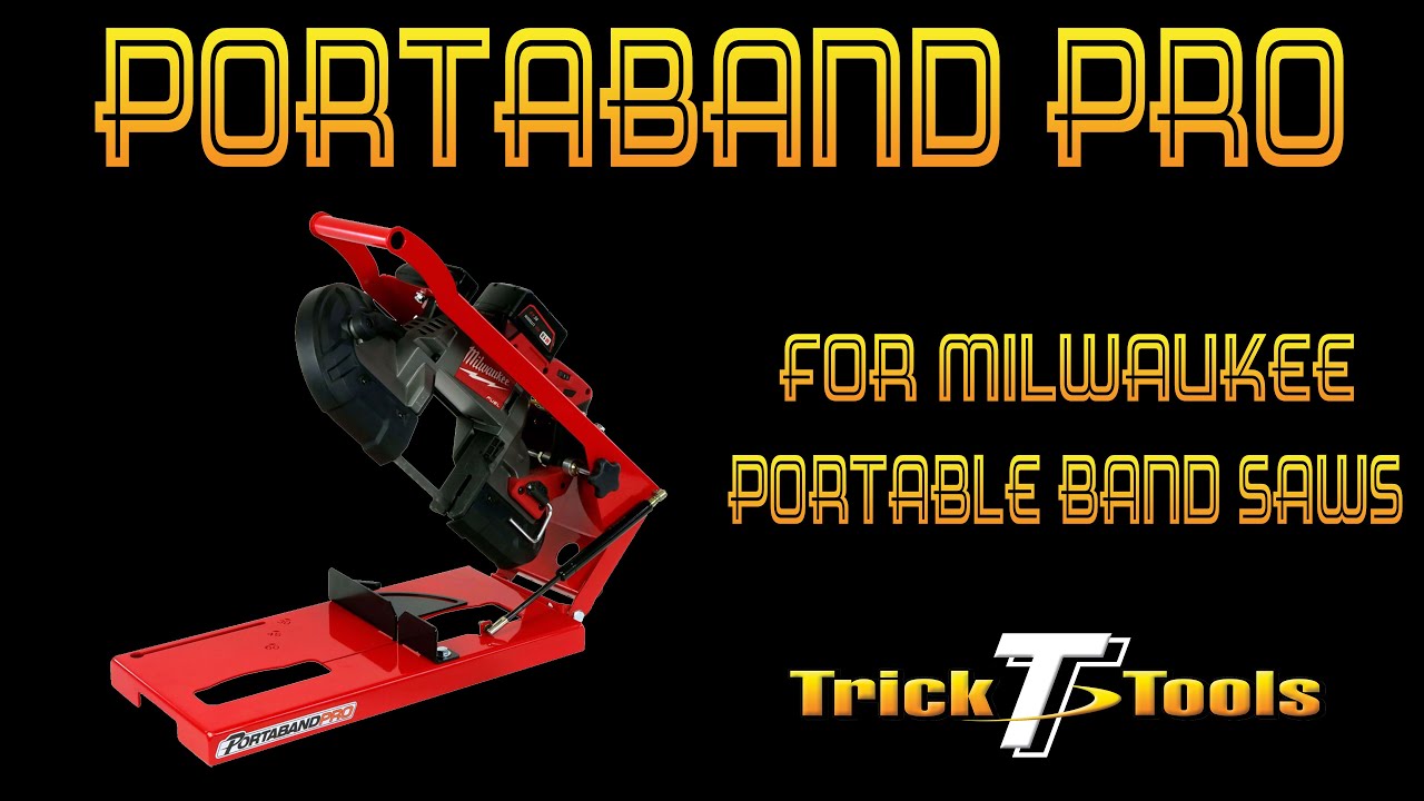 Portaband Pro for Milwaukee Deep Cut Portable Band Saws - Trick-Tools.com