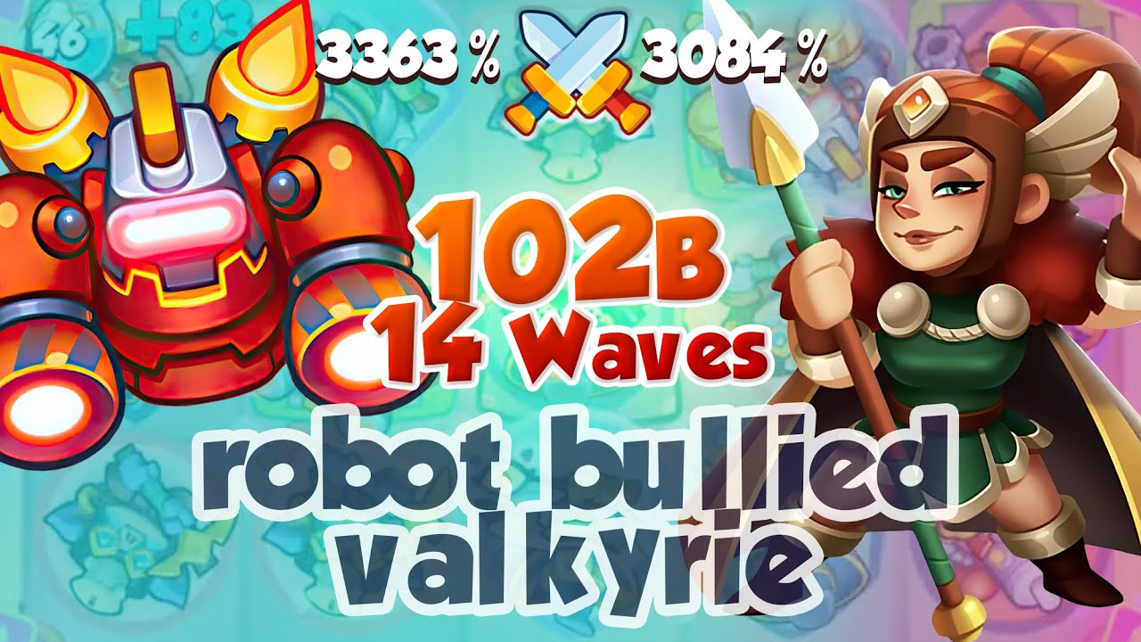 ROBOT Bullied VALKYRIE for 14 Waves - RUSH ROYALE
