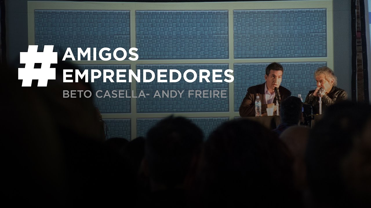 Amigos Emprendedores / Andy Freire - Beto Casella