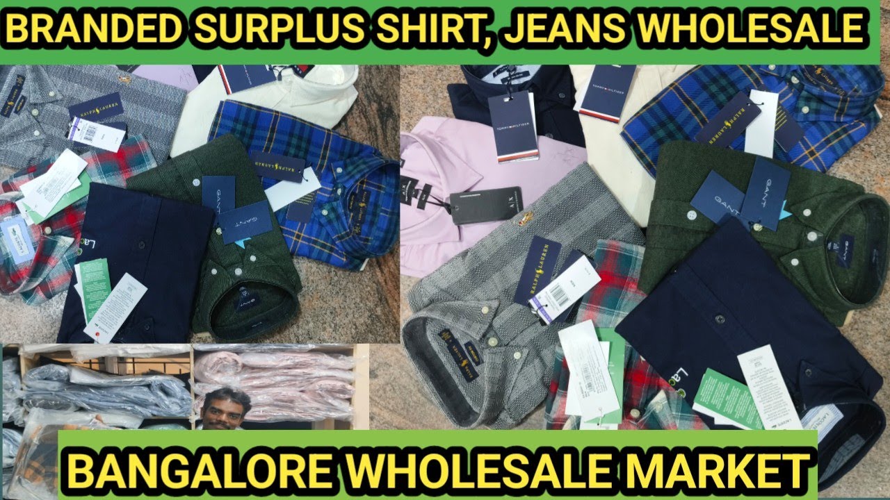 Bangalore shirts wholesale market | branded t-shirts | branded jeans wholesale in Bangalore
