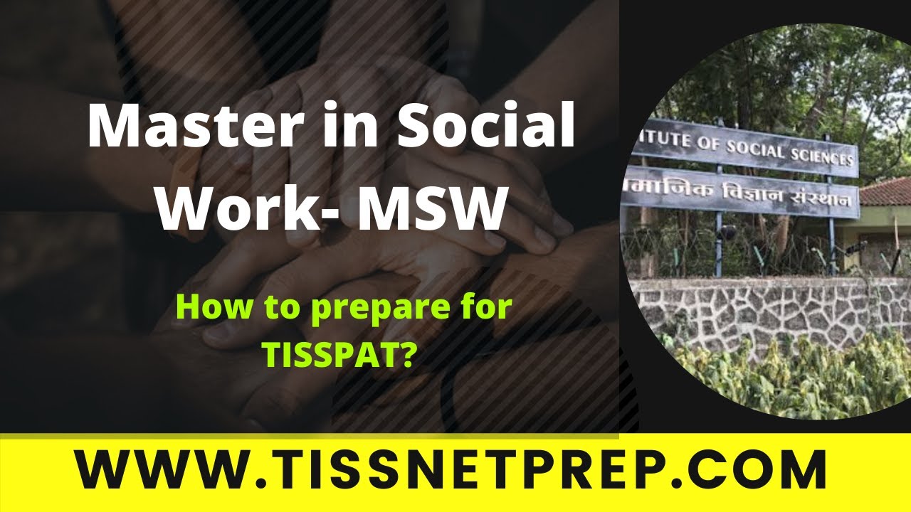 TISS-MA in Social Work | How to prepare for TISSPAT & Interviews