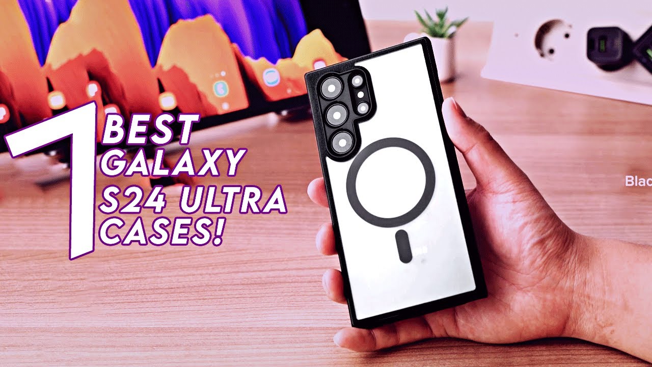 Top 7 Best Samsung Galaxy S24 Ultra 5G Cases!  ✅ Spigen / Clear / Heavy Duty 🔥