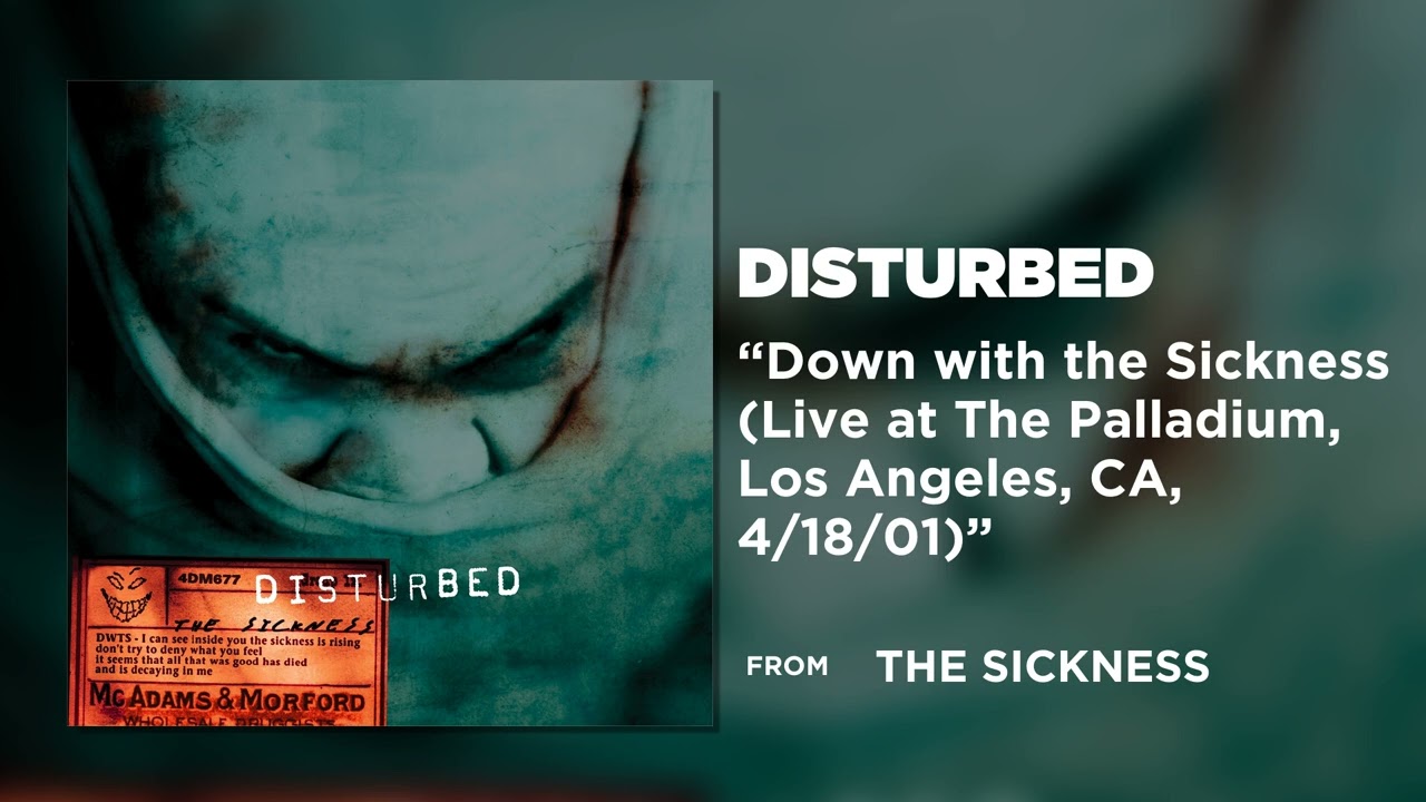 Disturbed - Down with the Sickness (Live at The Palladium, Los Angeles, CA 4/18/01) [Official Audio]