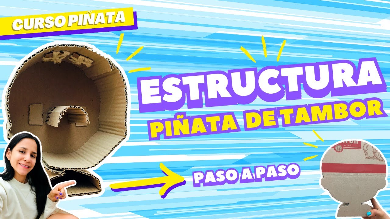 😉Como armar la ESTRUCTURA de un PIÑATA TAMBOR de cualquier personaje [CURSO PIÑATA EP 2 PASO A PASO]