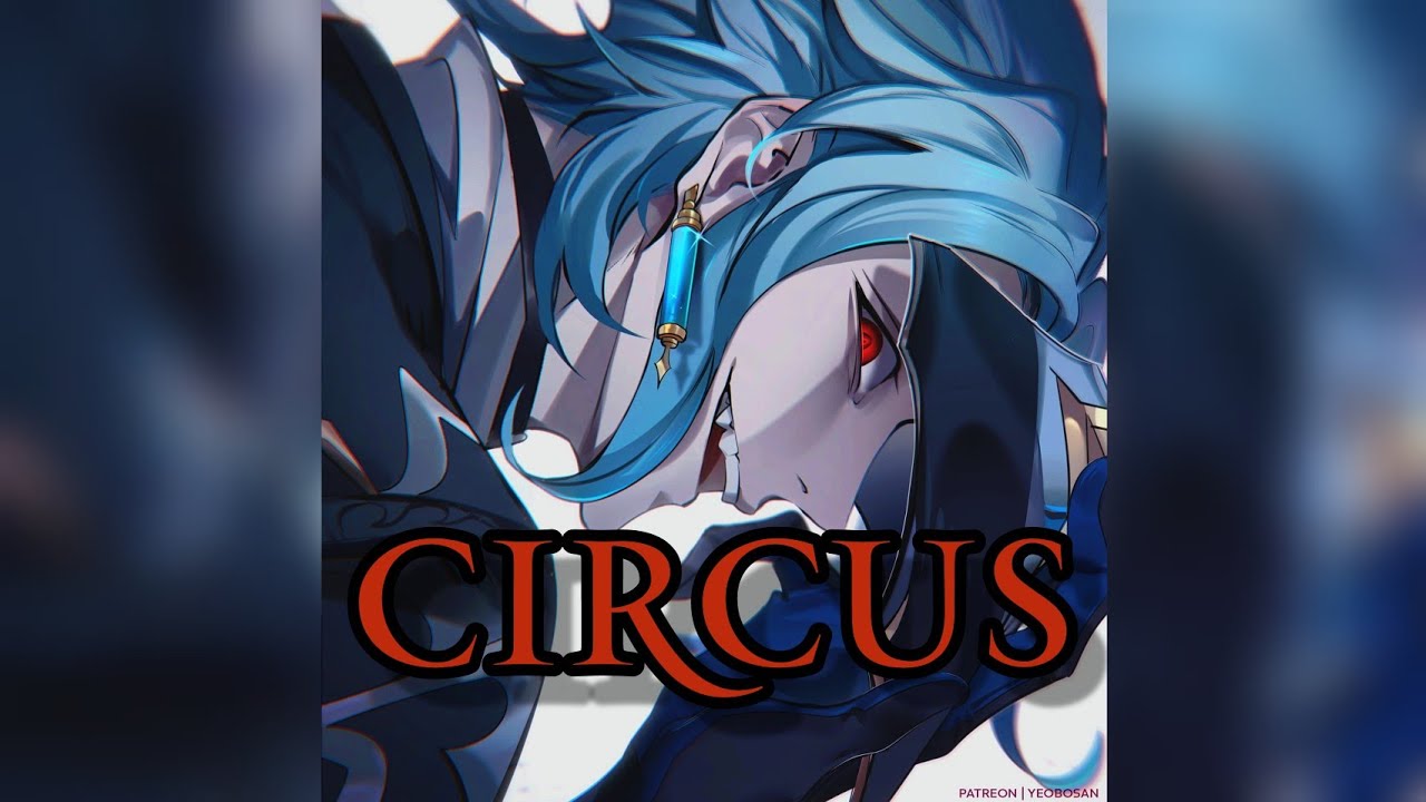 Il Dottore | Circus | Genshin impact [AMV/GMV]
