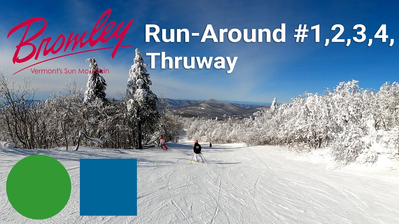 Bromley Mountain - Run-Around #1,2,3,4 and Thruway (Top to Bottom Run) [Easiest Way Down]