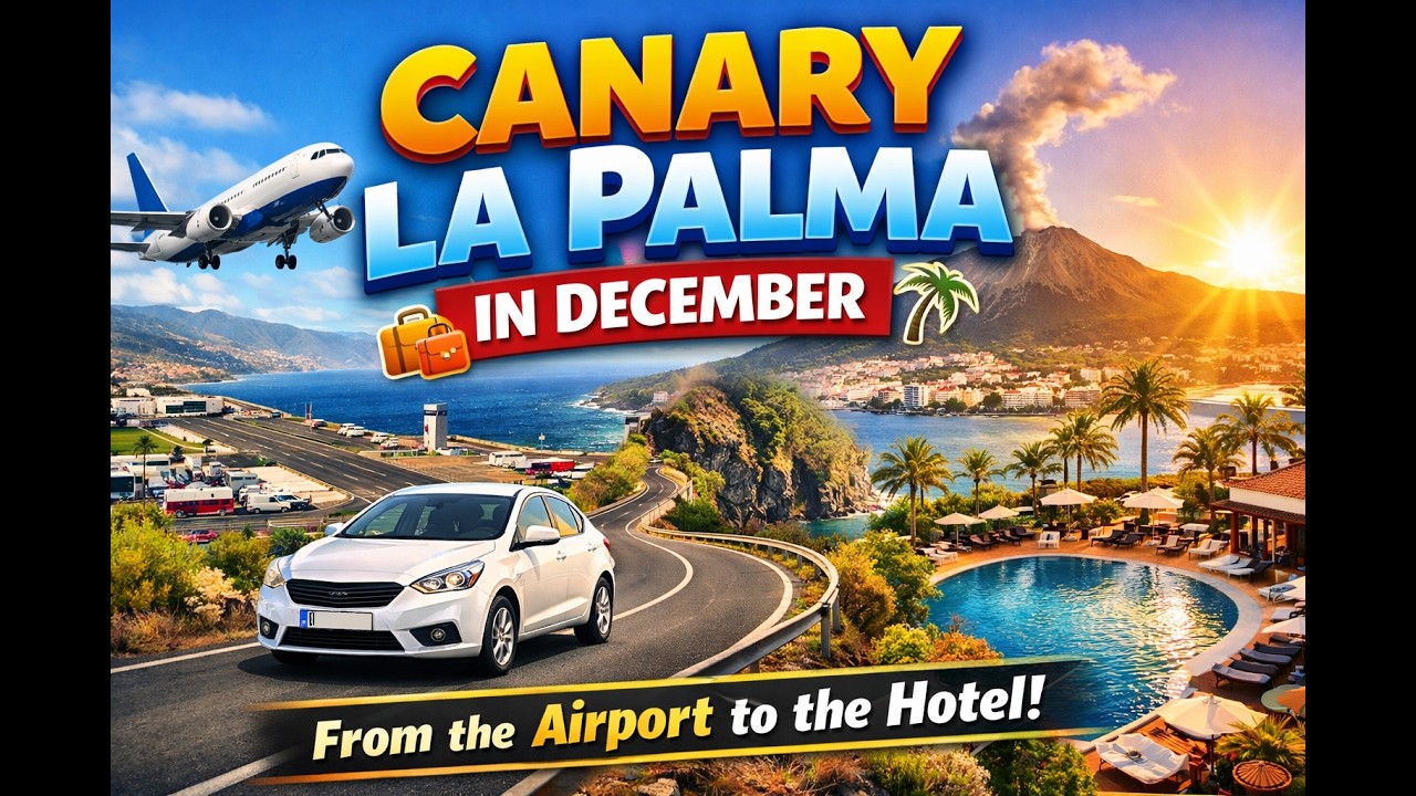 Canary La Palma in December from the airport to the hotel