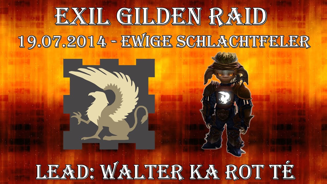 WvW - [Exil]-Gildenraid [1/3] - Drakkar See - 19.07.2014