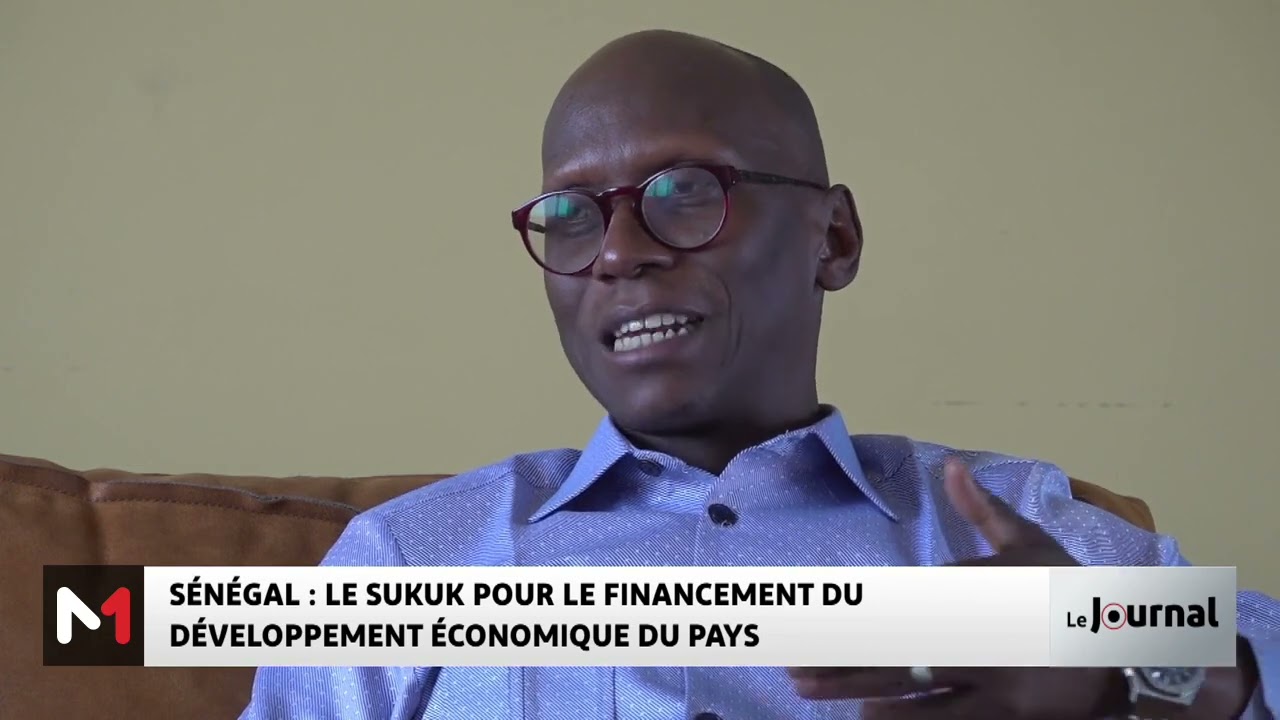 Sénégal : le Sukuk pour le financement du développement économique du pays