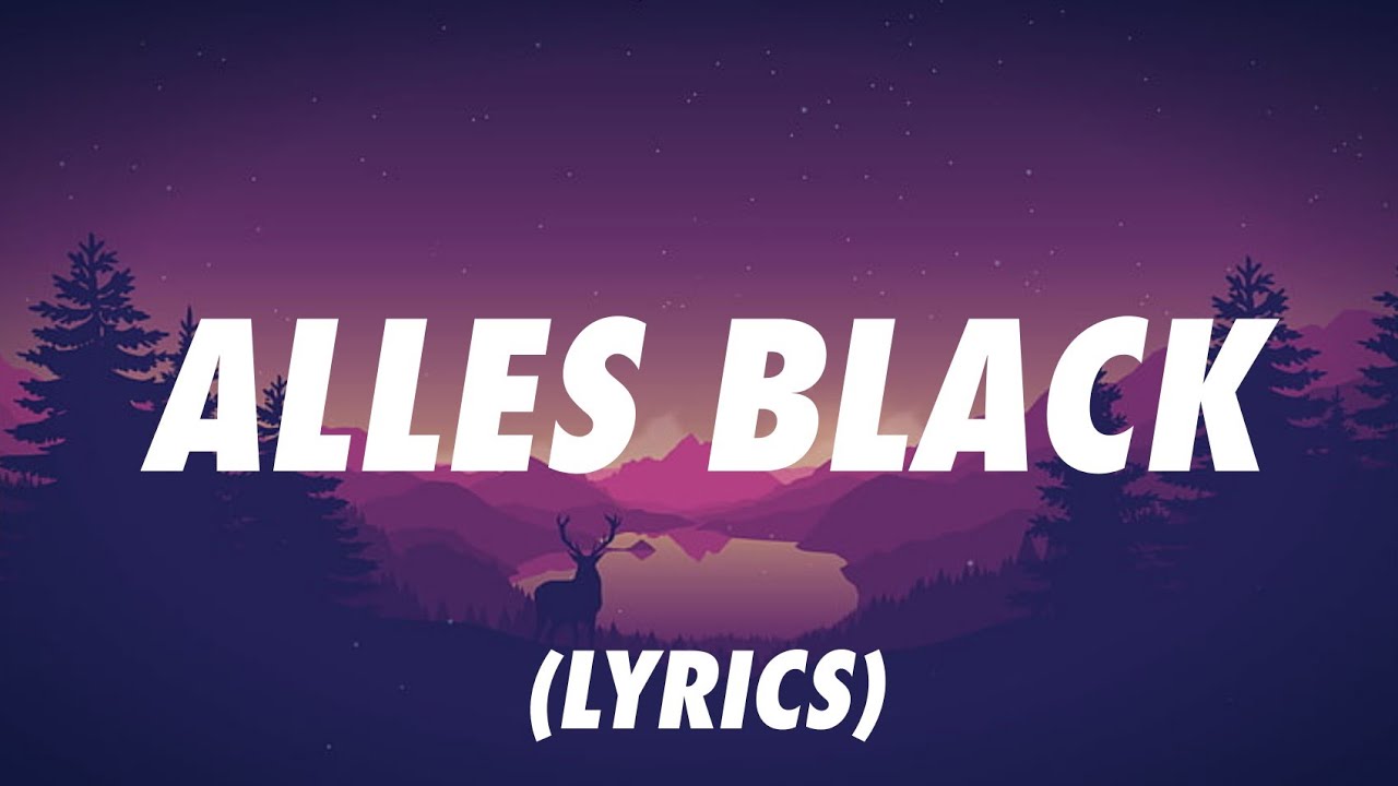 Gzuz & RAF Camora & Luciano - Alles Black (Lyrics)
